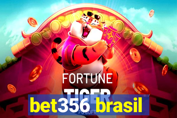 bet356 brasil